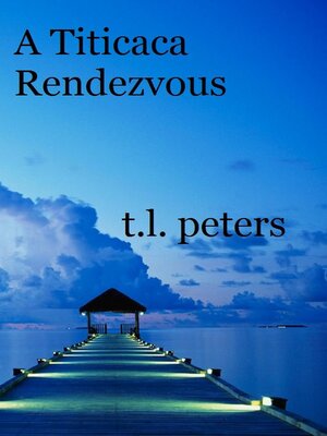 cover image of A Titicaca Rendezvous